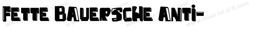 fette bauersche anti字体转换